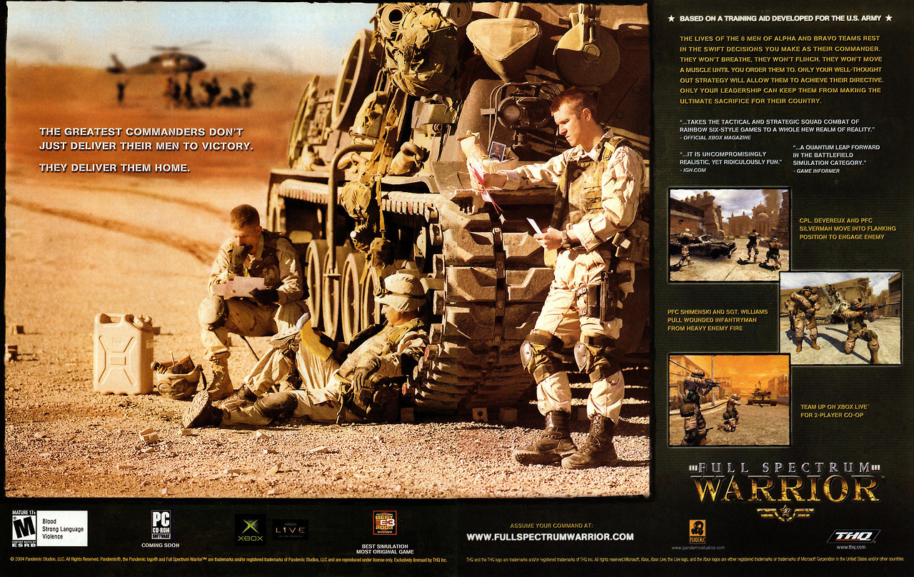 ‘Full Spectrum Warrior - “The Greatest Commanders”‘[PC / XBOX] [USA] [MAGAZINE, SPREAD] [2004]
• GMR, June 2004 (#17)
• Scanned by marktrade, via The Internet Archive
• This ad reminds of the time Infinity Ward collaborated with The Onion and poked...
