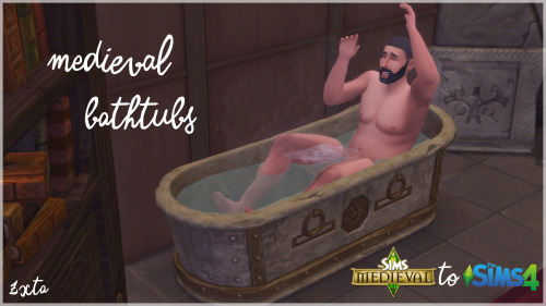 TSM to TS4 - Medieval Bathtubs Hello, today I’m sharing 5 bathtubs with you: BGC, off grid com