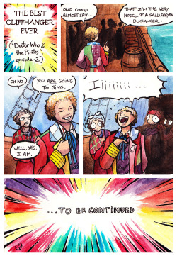 magistermystax:  johannesviii:  A comic version of an actual cliffhanger from the audio Doctor Who and the Pirates. You can listen to that exact moment here if you like.   The greatest cliffhanger in Doctor Who history.
