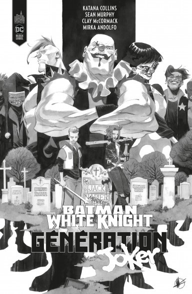 Batman White Knight presents : Generation Joker 8f2ee38c5eb82229d5cdc7c8d6b31afe446bbd6e