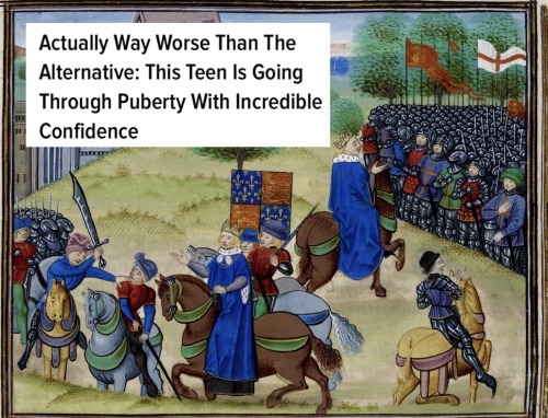 Reign of Richard II + ClickHole, The Onion, and Reductress headlines