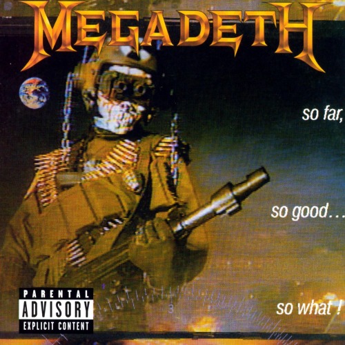 Megadeth - So Far, So Good So What! (January 19, 1988)