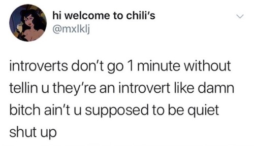 drinking-tea-at-midnight:  sixalien: mainmanblackdynamite:  😩😩😩😩😩😩😩  STOP 😭😂  this is what happens when extroverts appropriate introvert culture