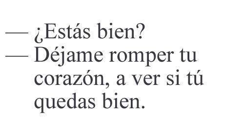 Te queda bien el amor propio.