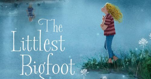 ‘The Littlest Bigfoot’: Kids Book to Be Made Into Animated Feature