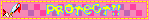 a pink blinkie with yellow text that reads 'PROTECT!!'. on the left there is a hand holding a metal bat dripping with blood'