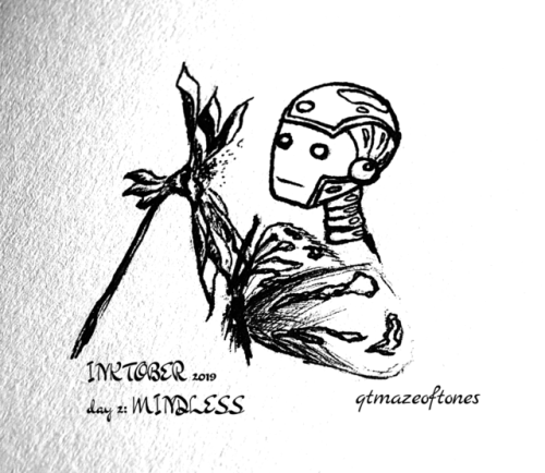 Inktober Day 2: Mindless.
