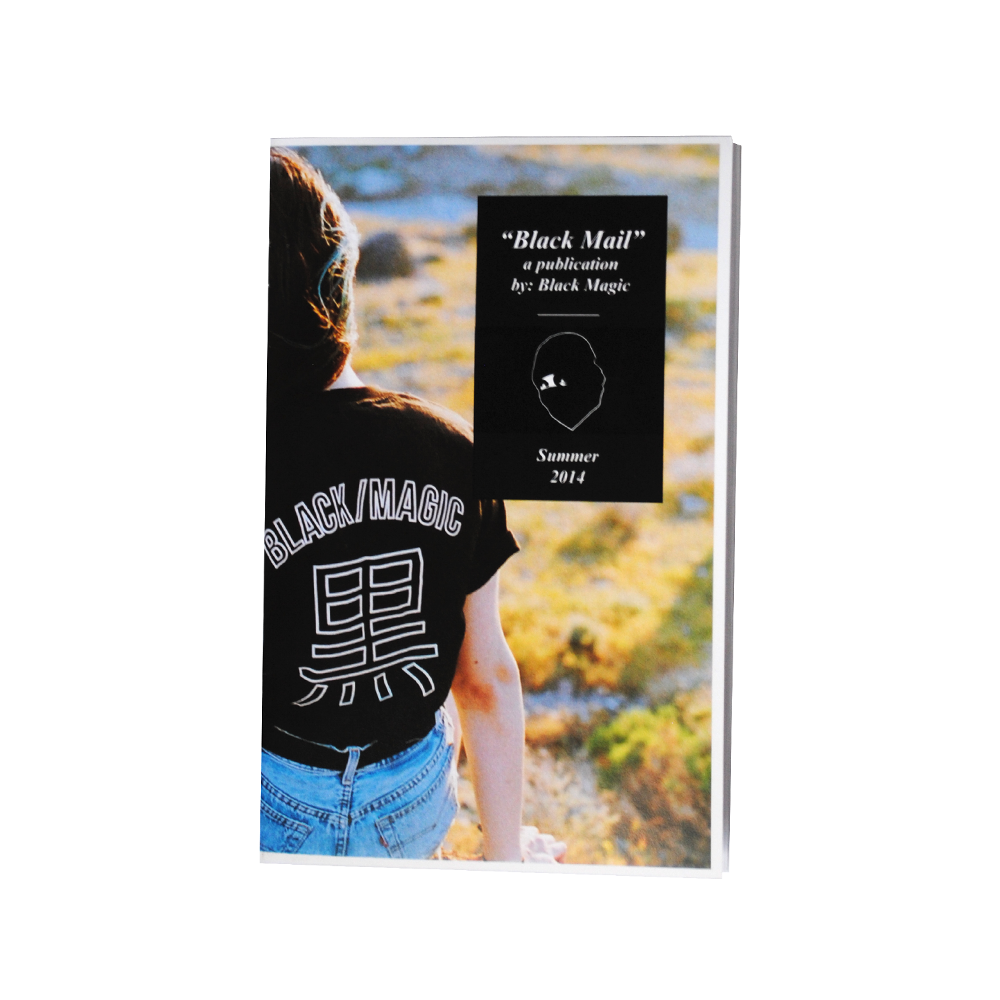 blkmgc:  BLACK MAIL: SUMMER 2014 ZINE (( Currently getting started on the Autumn