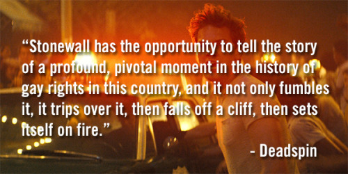 autostraddle:22 Epic Metaphors From Scathing Reviews of “Stonewall”