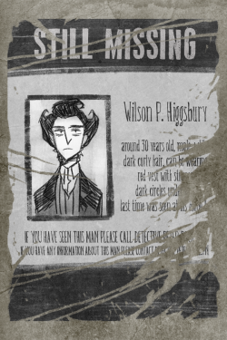 mustachossom:  Don’t Starve missing posters