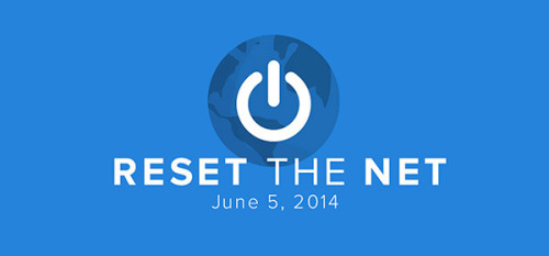 swanjolras: Don’t ask for your privacy. Take it back. Today we #ResetTheNet to stop mass spyin