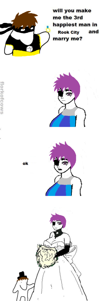 Edit of one of the Connecticut Clark comics. Clark has been edited to look like Setback, with messy brown hair and a black and yellow spandex outfit. Malfina has been edited to look like Expatriette, with short purple hair, an eyepatch, and a blue striped shirt. 1: Setback holds out a ring and says "will you make me the 3rd happiest man in Rook City and marry me?" 2: Expat looks apathetic 3: Expat says "ok" 4: Expat and Setback in wedding clothes (Expat in a wedding dress and Setback in a top hat and nothing else)