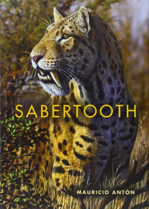 “Sabertooth (Life of the Past)”, by Mauricio Antón | AmazonShort video about the book: