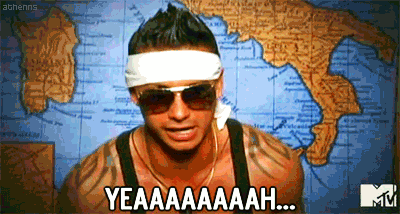 colourprincess5:  Favourite Pauly D quote? I can’t decide :) 