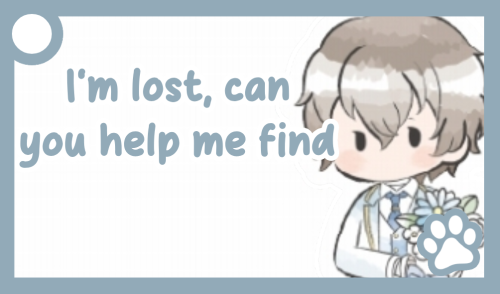 A blue communication card of Dazai. The text reads: 'I'm lost, can you help me find'