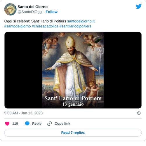 Oggi si celebra: Sant' Ilario di Poitiers https://t.co/YeJ319veQQ#santodelgiorno #chiesacattolica #santilariodipoitiers pic.twitter.com/MTTFFSACtV  — Santo del Giorno (@SantoDiOggi) January 13, 2023