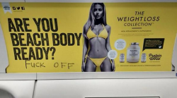 ribbonchocolate:  diamond-dangeresque:  yayfeminism:  Women Are Improving This “Beach Body” Advert With Their Own Body-Positive Messages  …Starving themselves?It looks more like she did various exercises to tone her body. I don’t see ribs, and