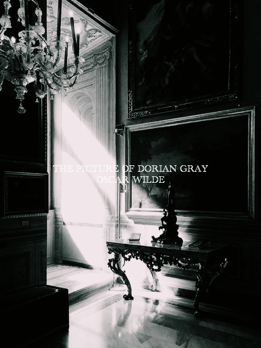 jawnkeets: ⎨Literature Edits⎬→ The Picture of Dorian Gray, Oscar Wilde ...