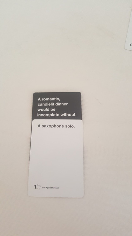 So me and my friends were playing cards against humanity and this made me think of you lol(zeawesometyler)well fuck i think you know me a little too well