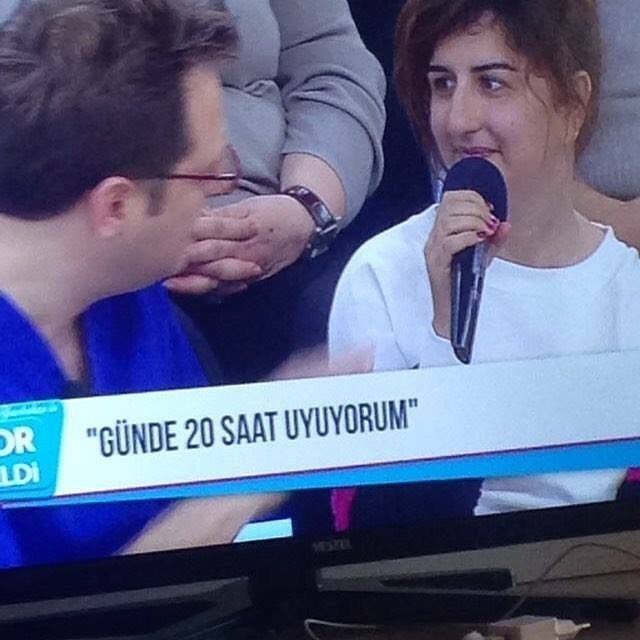 OR
"GÜNDE 20 SAAT UYUYORUM"