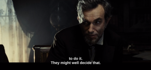 Endless List of Favorite Monologues: Lincoln(2012) // (5/6)That’s why I’d like to get the 13th amend