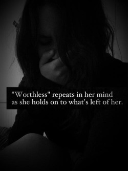 dontlooktoclose-itsdarkinside:  I am worthless, I am useless, I am nothing. 