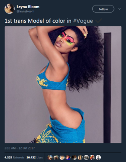 destinyrush:Leyna Bloom makes history by becoming the first transgender model of color to appear in an issue of Vogue India!