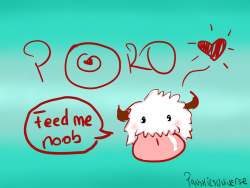 panshiesuniverse:  Feed the poro!