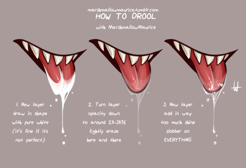 marshmallowmaurice:TEETH | BLOOD | DROOLAs promised, you fine freaks, here are some tutorials for how I draw teeth, blood and drool. My three favourite things to draw. ｡◕ ‿ ◕｡I hope that someone finds this helpful(I’ve written these thinking