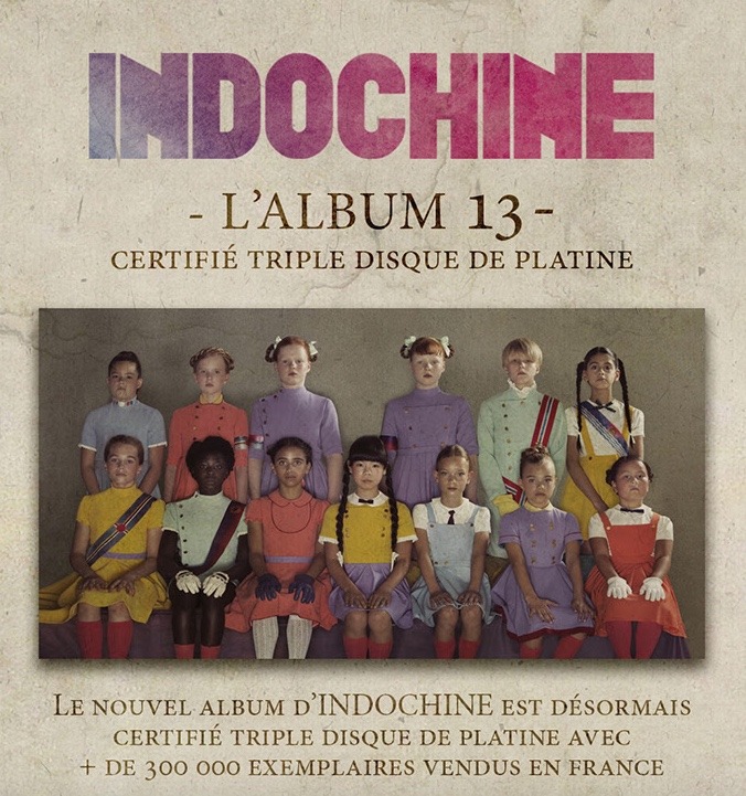 13 est certifié triple disque de platine (+ 300 000 exemplaires vendus en France), merci à tous !&gt; 13, en savoir plus