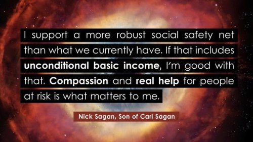 Universal basic income represents compassion, trust, and giving everyone a place in society. 