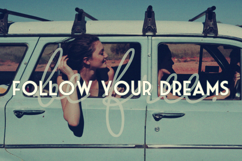 Dreams :) | via Tumblr on We Heart It - http://weheartit.com/entry/58025746/via/jennyvu