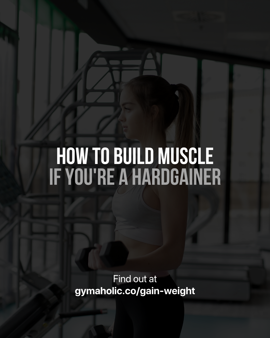 How To Build Muscle If You’re A Hardgainer