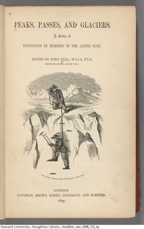 Alpine Club (London, England). Peaks, passes, and glaciers. A series of excursions by members of the