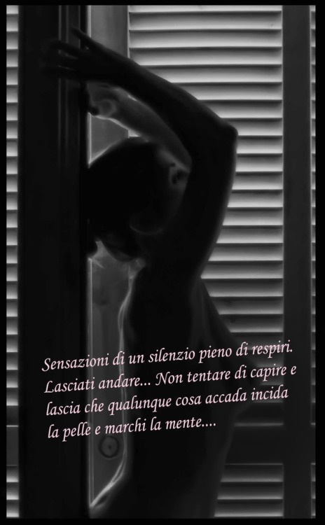 #RealPhotoSensazioni di un silenzio pieno di respiriLasciati andare…..Non tentare di capire e