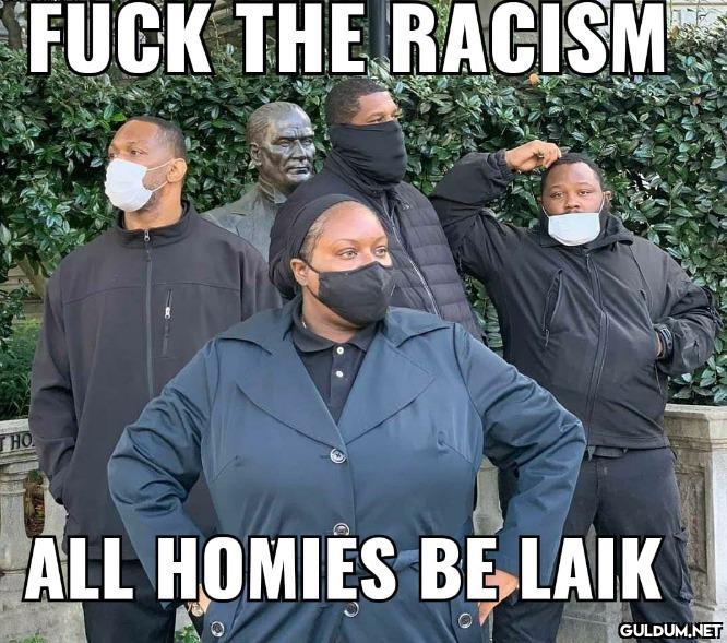 FUCK THE RACISM THO ALL...