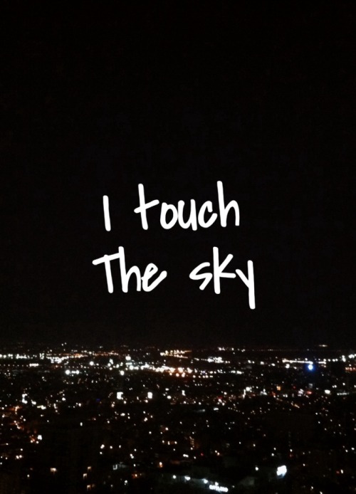 touch the sky