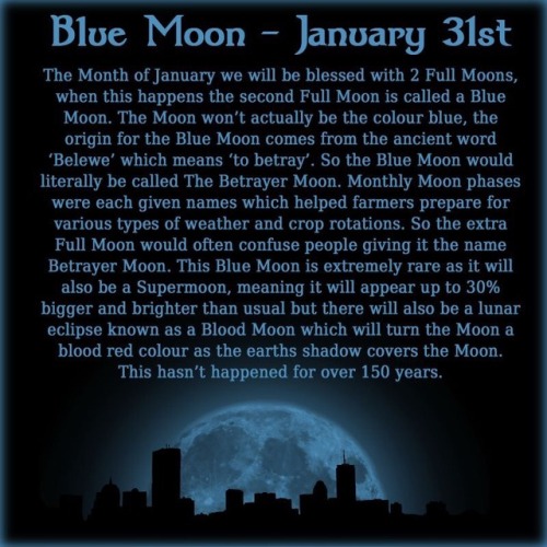 myloveofastrology: The coming blue Moon!!! January 31st 2018