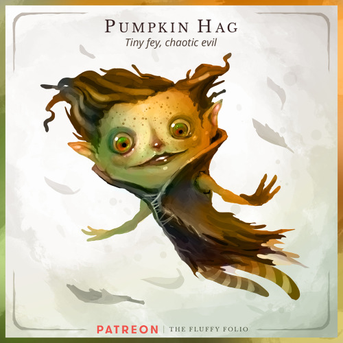 Pumpkin Hag – Tiny fey, chaotic evilWorking closely with other hags – with an obscure preference for