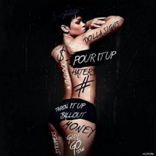 Rihanna pour it up cover