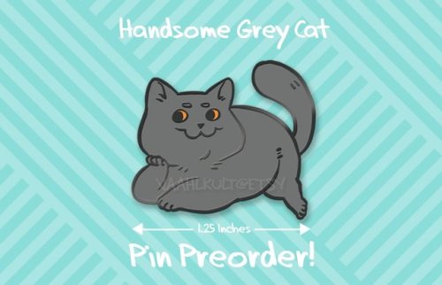weissidian:Not mine, but my sister @vaahlkult opened preorders for some handsome cat pins on her Ets