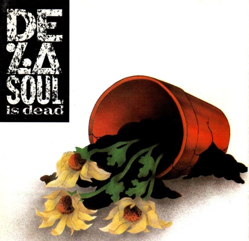 BACK IN THE DAY |5/13/91| De La Soul released their second album, De La Soul Is Dead, on Tommy Boy Records.