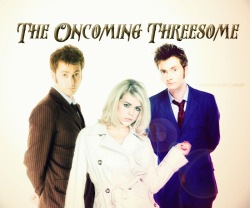 roseandherdoctor:  The Oncoming Threesome