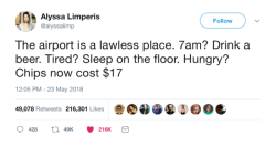 whitepeopletwitter:  The airport is a lawless