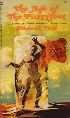 The Age of Pussyfoot by Frederik Pohl, 1969.