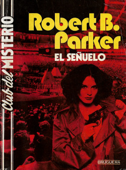 El señuelo (The Judas Goat), by Robert B. Parker (Club del Misterio Magazine No. 149, 1984).From a street market in Seville, Spain.