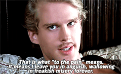  Humperdinck: I don’t think I’m quite familiar with that phrase. Westley:  I’ll