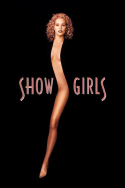 garbage-empress:  purrprinthom:  missshamour:  The Showgirls posters have to be the most hilariously terrible designs I’ve seen in my life, yet I have never been able to find a single explication on what was the marketing team thinking. Not an interview,