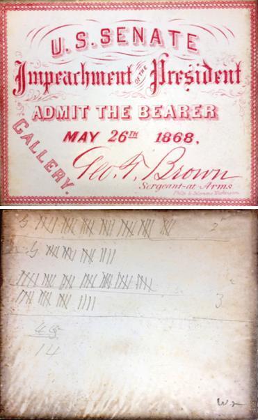 Ticket for the impeachment of Andrew Johnson, 1868. Johnson was impeached for illegally removing rad