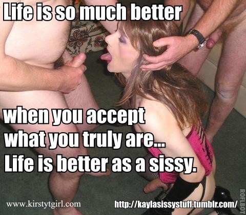 crossdressedcumslut:  feminization:  Life is so much better when you accept what